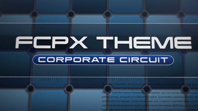 Corporate Circuit – Final Cut Pro X™ Template – Theme from Pixel Film Studios™