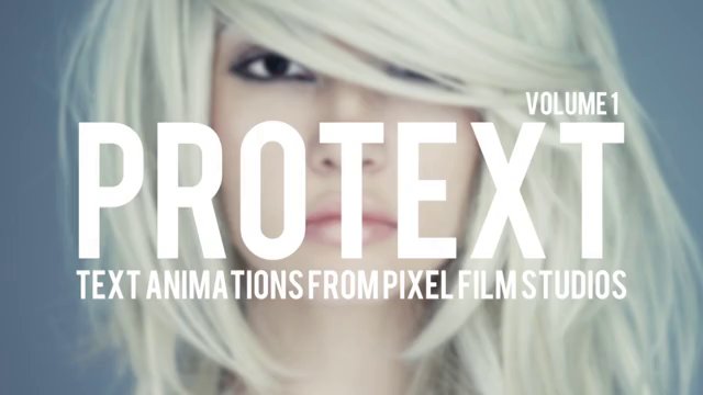 PROTEXT VOLUME 1 – PROFESSIONAL TEXT ANIMATION PLUGIN FOR FCPX – PIXEL FILM STUDIOS
