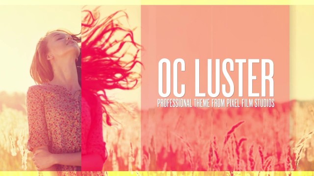 OC LUSTER™ – PROFESSIONAL THEME FOR FINAL CUT PRO X – Pixel Film Studios