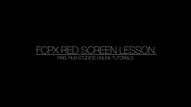 FCPX RED SCREEN LESSON – MISSING MEDIA ERROR TUTORIAL – PIXEL FILM STUDIOS