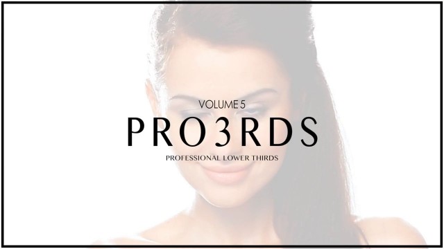 PRO3RD™ VOLUME 5 – PROFESSIONAL LOWER 3RD TITLES FOR FCPX – Pixel Film Studios