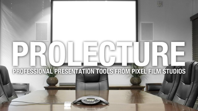 PROLECTURE™ – -PROFESSIONAL PRESENTATION TOOLS FOR FCPX FROM PIXEL FILM STUDIOS