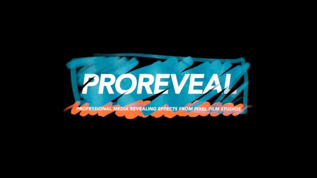 PROREVEAL – Professional Media Revealing Effects – Pixel Film Studios