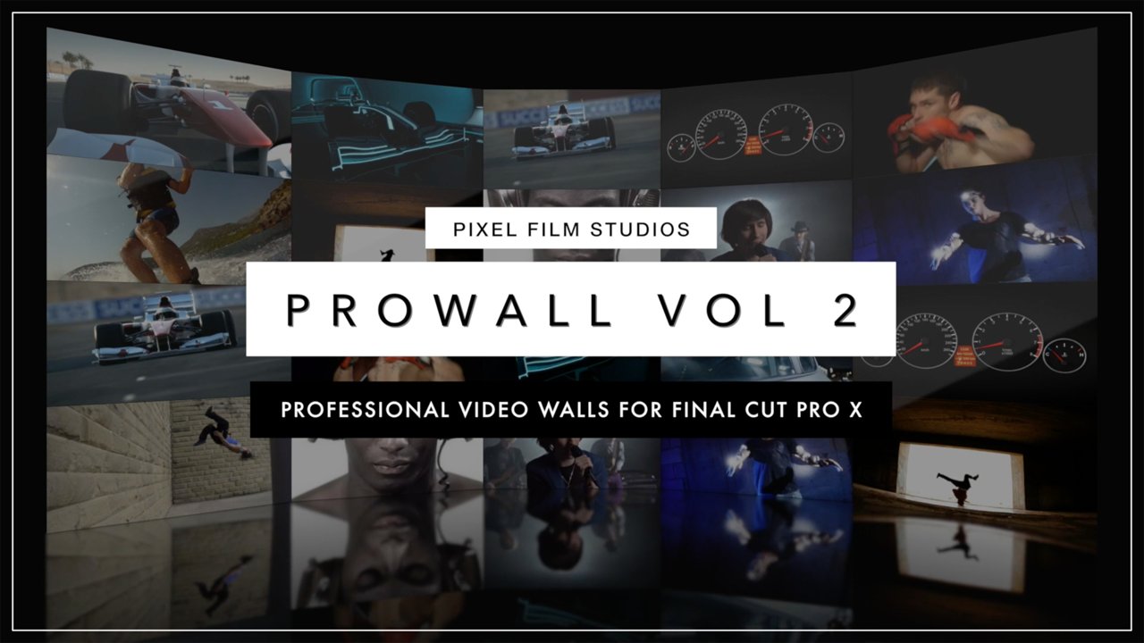 Pixel Film Studios – ProTrailer prowall-volume-2-professional-video-walls-for-final-cut-pro-x-pixel-film-studios
