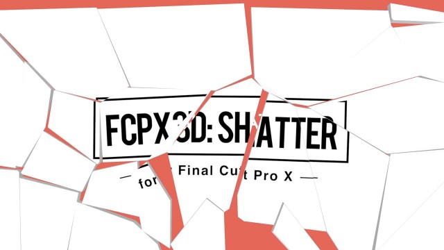 FCPX3D: Shatter – Professional Shatter Effect for Final Cut Pro X – Pixel Film Studios
