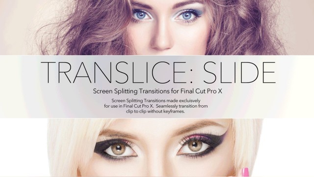 TranSlice: Slide – Split Screen Transitions for Final Cut Pro X – Pixel Film Studios