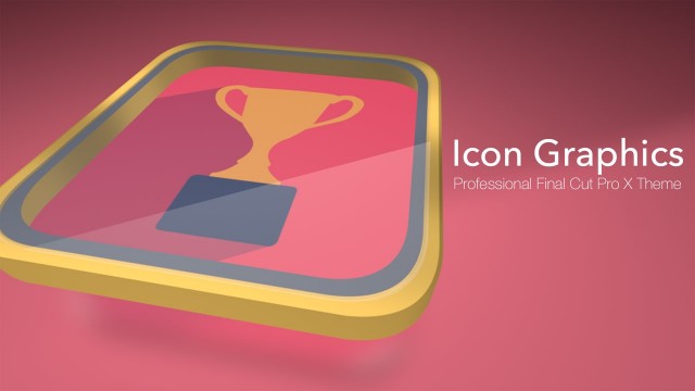 Icon Graphics – Professional Theme for Final Cut Pro X – Pixel Film Studios